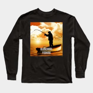 Old School Fishing Fisherman Long Sleeve T-Shirt